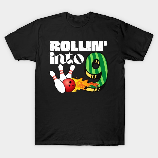 Rollin Into 9 Year Old Birthday Gift T-Shirt by Teewyld